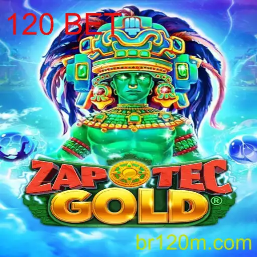 Explorando o Fascinante Mundo de ZapOtecGold e a Estratégia de 120 BET